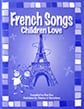 French Folk Songs Children-Book and CD Book & CD Pack